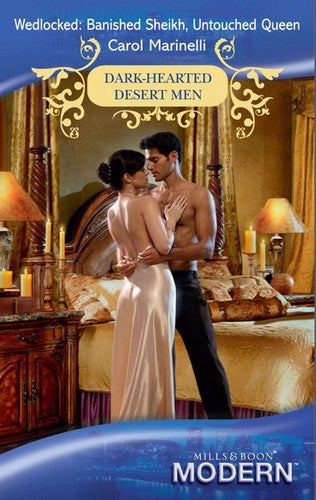 Wedlocked: Banished Sheikh, Untouched Queen (Harlequin Presents)