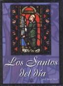 Los Santos Del Dia / The Saints of the Day (Spanish Edition)