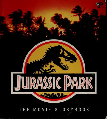 Jurassic Park: The Movie Storybook: the movie storybook
