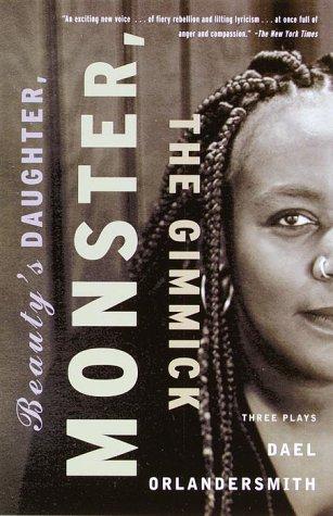Beauty's Daughter, Monster, The Gimmick: Three Plays