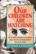 Our Children Are Watching