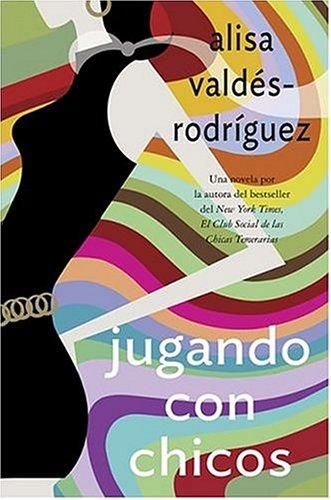 Jugando Con Chicos: (Spanish Edition Of Playing With Boys)