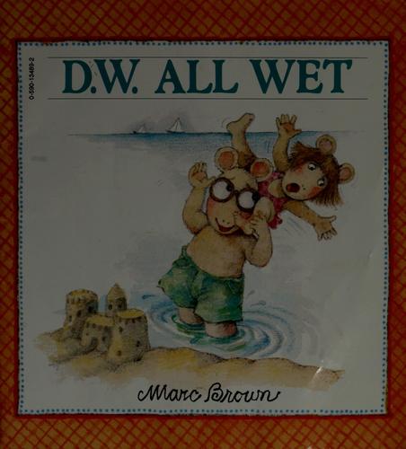D.W.  All Wet