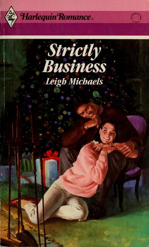 Strictly Business (Harlequin Romance, No 2951)