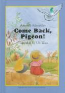 Come Back Pigeon