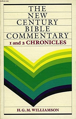 The New Century Bible Commentary : 1 And 2 Chronicles