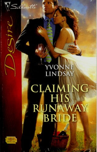 Claiming His Runaway Bride (Silhouette Desire)