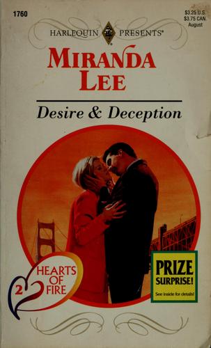 Desire & Deception (Hearts Of Fire) (Harlequin Presents, No 1760)
