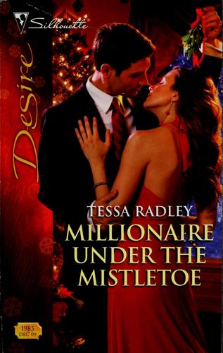 Millionaire Under The Mistletoe (Silhouette Desire)