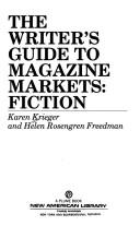 The Writer's Guide To Magazine Markets--Fiction