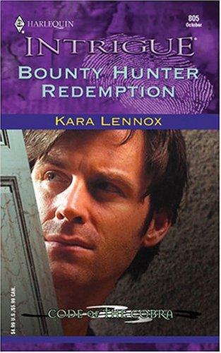 Bounty Hunter Redemption: Code Of The Cobra