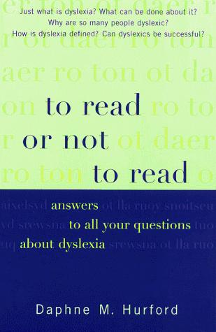 To Read Or Not To Read: Answers To All Your Questions About Dyslexia