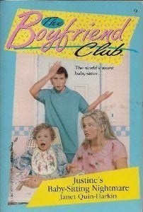 The Boyfriend Club #09: Justine's Baby-Sitting Nightmare