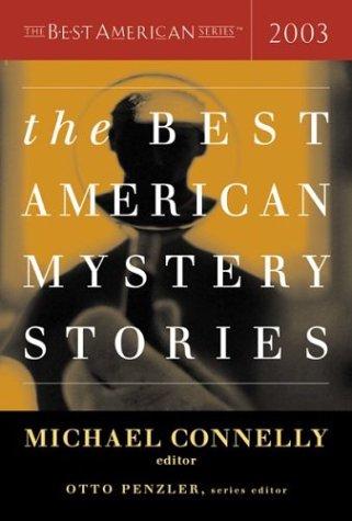 The Best American Mystery Stories 2003 (The Best American Series)