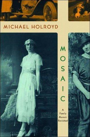 Mosaic: a family memoir revisited