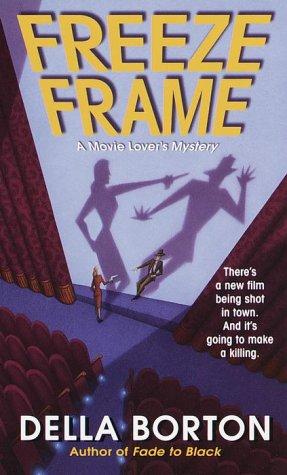 Freeze Frame (Movie Lover's Mysteries)