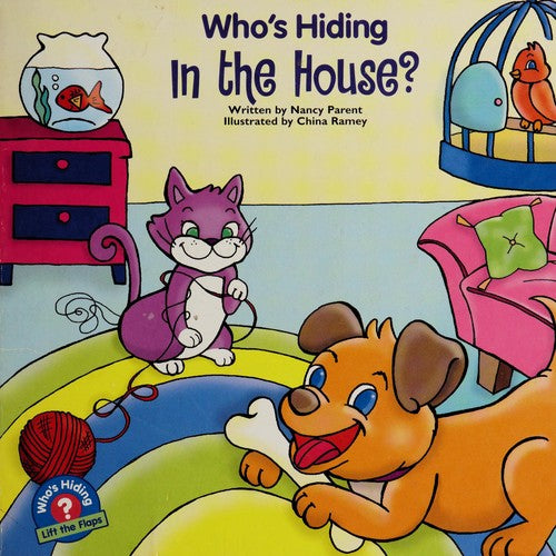 Who's Hiding In The House?