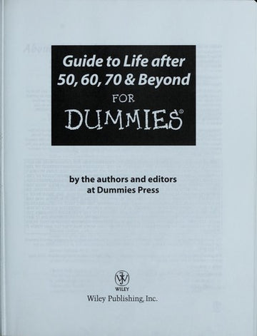 Guide To Life After 50, 60, 70 & Beyond For Dummies