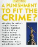 A Punishment To Fit The Crime?