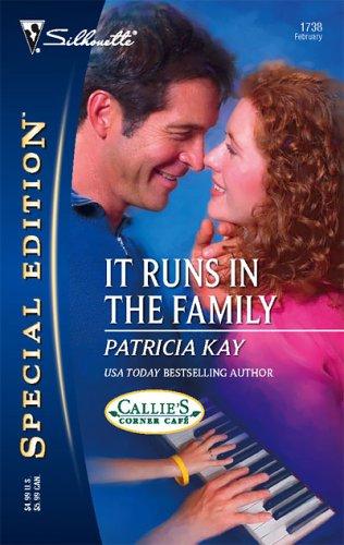 It Runs In The Family (Silhouette Special Edition)