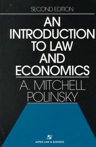 An Introduction To Law And Economics (Introduction To Law)