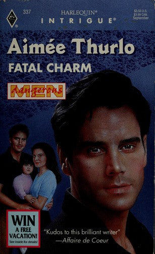 Fatal Charm (Dangerous Men, Book 9) (Harlequin Intrigue Series #337)