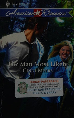 The Man Most Likely (Harlequin American Romance Series)