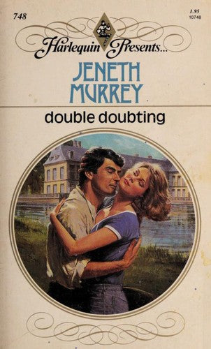 Double Doubting (Harlequin Presents No. 748)