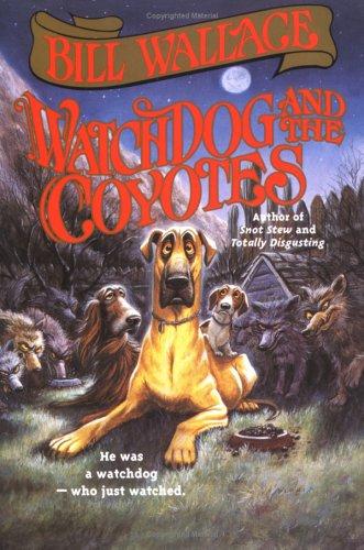 Watchdog And The Coyotes