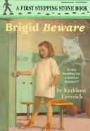 Brigid Beware!