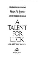 A Talent For Luck: An Autobiography