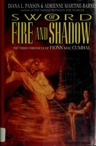 Sword of Fire and Shadow (Chronicle of Fionn Mac Cumhal, Book 3)