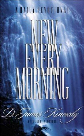New Every Morning: A Daily Devotional
