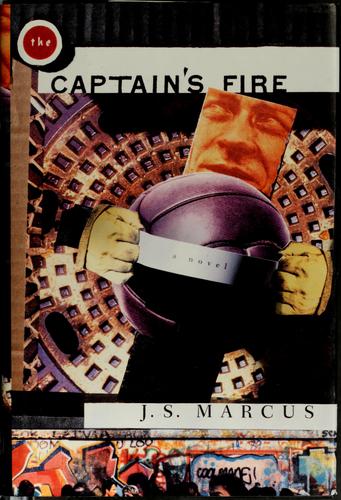The Captain's Fire (A Novel)