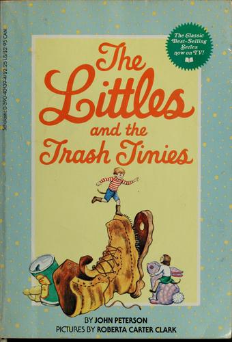 Littles And The Trash Tinies (The Littles)