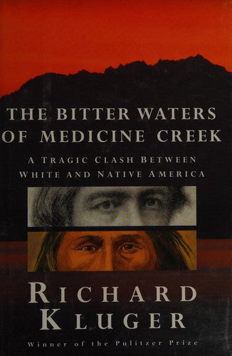 The Bitter Waters Of Medicine Creek