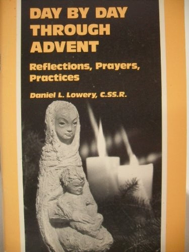 Day By Day Through Advent