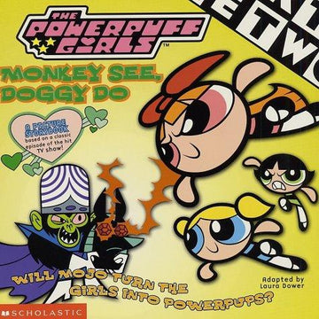 Monkey See, Doggy Do (Powerpuff Girls)