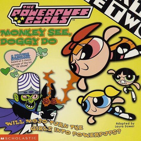 Monkey See, Doggy Do (Powerpuff Girls)