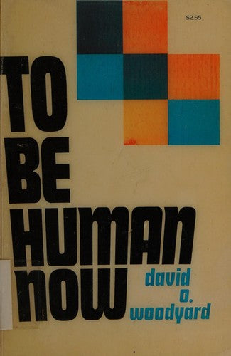 To Be Human Now