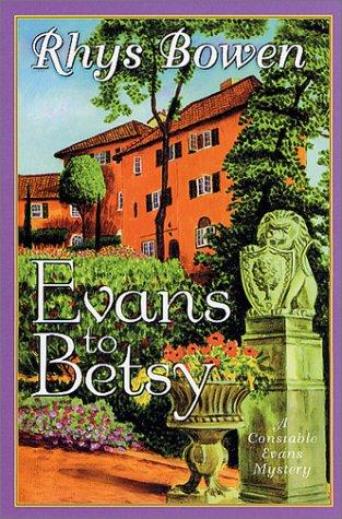 Evans To Betsy (Constable Evans Mysteries)