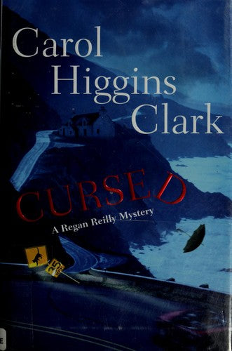 Cursed (Reagan Reilly Mysteries, No. 12): a Regan Reilly mystery