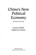 China's New Political Economy: Revised Edition