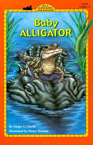 Baby Alligator (All Aboard Reading)