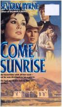 Come Sunrise