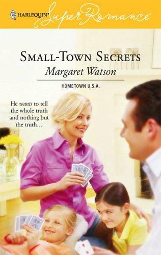 Small-Town Secrets (Harlequin Superromance)