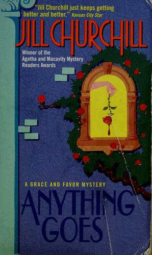 Anything Goes (Grace And Favor Mystery Series, No. 1): a grace and favor mystery