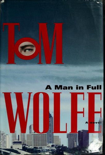 A Man In Full: a novel