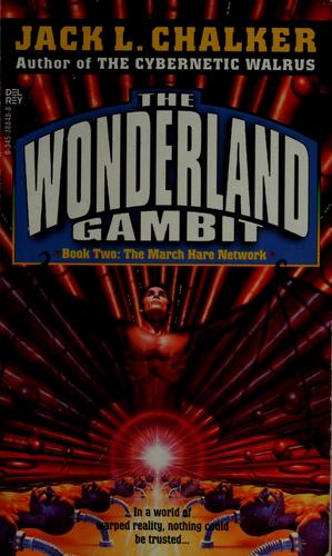 The March Hare Network (Wonderland Gambit)