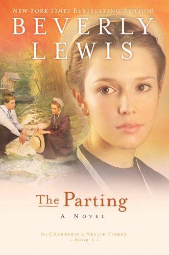 The Parting (The Courtship Of Nellie Fisher, Book 1)